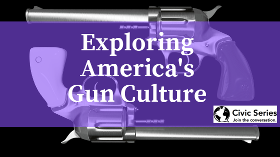 Exploring America's Gun Culture